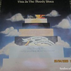 Discos de vinilo: THE MOODY BLUES - THIS IS THE MOODY BLUES DOBLE LP - ORIGINAL INGLES - THRESHOLD 1974 GATEFOLD COVER. Lote 202029351