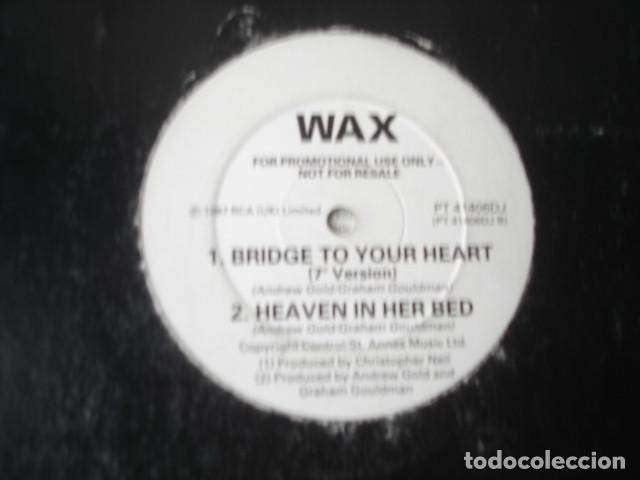 Discos de vinilo: Wax    Bridge To Your Heart - Foto 2