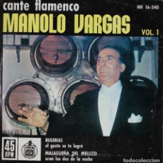 Discos de vinilo: MANOLO VARGAS// BULERIAS// SINGLE// 1962// HISPAVOX. Lote 202265687