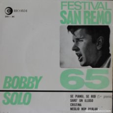 Discos de vinilo: BOBBY SOLO- FESTIVAL SAN REMO 65// SE PIANGI, SE RIDI+3// EP// 1965// RICORDI. Lote 202349331