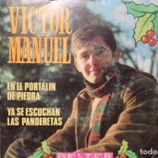 Discos de vinilo: VICTOR MANUEL / EN EL PORTALIN DE PIEDRA / 1969 BELTER 07-648 POP YA SE ESCUCHAN LAS PANDERETAS. Lote 202353341