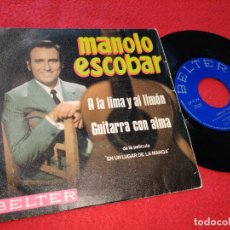 Discos de vinilo: MANOLO ESCOBAR A LA LIMA Y AL LIMON/GUITARRA CON ALMA 7'' SINGLE 1970 BELTER