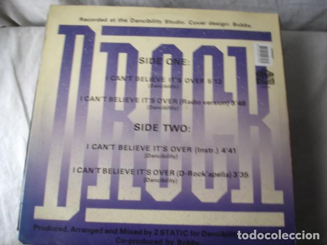 Discos de vinilo: D-Rock   I Cant Believe Its Over - Foto 2