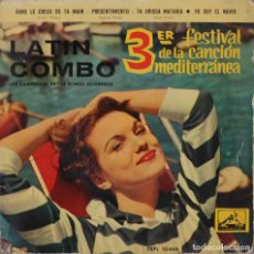 Discos de vinilo: LATIN COMBO- 3ER FESTIVAL CANCIÓN MEDITERRANEA// DANS LE CREUX DE TA MAIN+3// EP ROJO// 1961. Lote 202468312