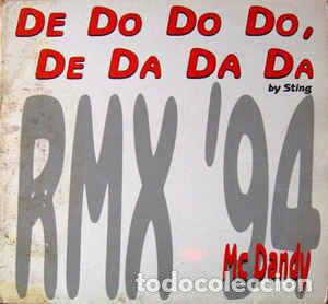 Discos de vinilo: Mc Dandy ?&ndash; De Do Do Do, De Da Da Da (Remix 94) - Foto 1