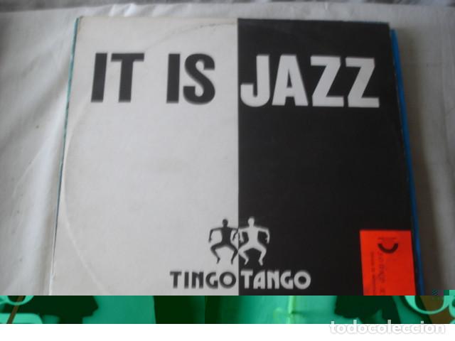 Discos de vinilo: Tingo Tango Its Jazz - Foto 1