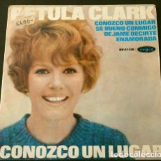 Discos de vinilo: PETULA CLARK (EP. 1965) CONOZCO UN LUGAR - I KNOW A PLACE - ENAMORADA - DEJAME DECIRTE (EN INGLES). Lote 202534735