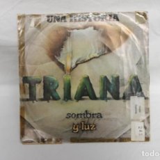 Discos de vinilo: TRIANA SINGLE, UNA HISTORIA / SOMBRA Y LUZ