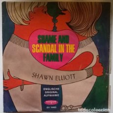 Discos de vinilo: SHAWN ELLIOTT. SHAME AND SCANDAL IN THE FAMILY/ MY GIRL. VOGUE, GERMANY 1965 SINGLE. Lote 202609718