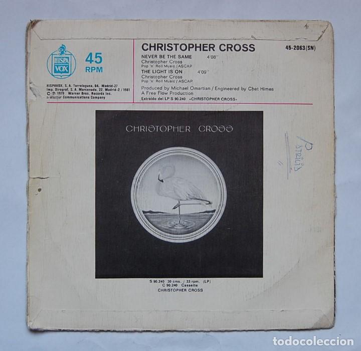 Discos de vinilo: Christopher Cross. Never Be The Same. Single 7&rdquo; vinilo 1981 edicion espa&ntilde;ola - Foto 2