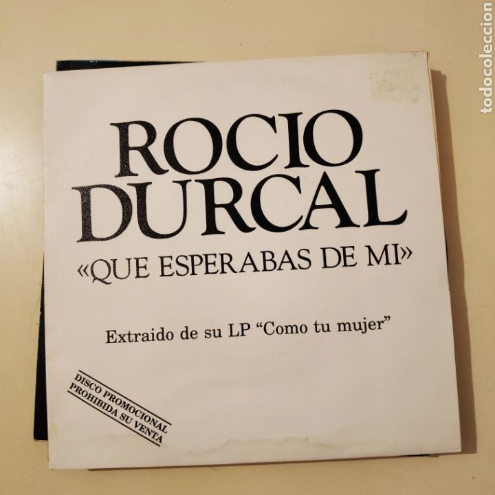 Discos de vinilo: NT ROCIO DURCAL - QUE ESPERABAS DE MI # - Foto 1