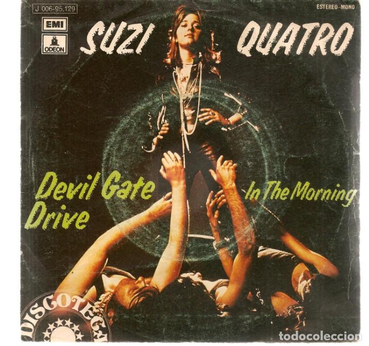 Discos de vinilo: SINGLES/. SUZI QUATRO. DEVIL GATE. (P/B72)C/1 - Foto 1