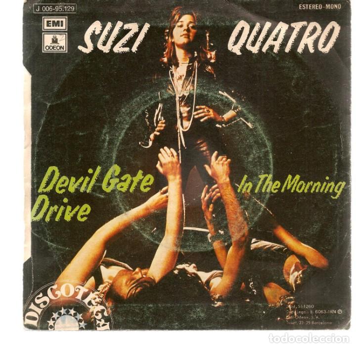 Discos de vinilo: SINGLES/. SUZI QUATRO. DEVIL GATE. (P/B72)C/1 - Foto 2
