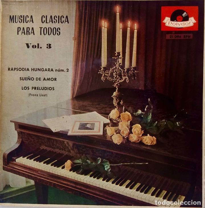 Dischi in vinile: MUSICA CLASICA PARA TODOS.VOL 3.RAPSODIA HUNGARA.SUE&Ntilde;O DE AMOR.LOS PRELUDIOS.C.CAVALLARO.J.PLEIS.EP