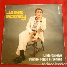 Discos de vinilo: JAIME MOREY (SINGLE 1973) LINDA CAROLYN (LITTLE CAR OF MINE) CUANDO LLEGUE EL VERANO (ODETTE PINTO)