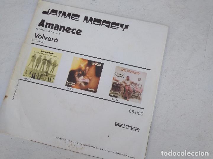 Discos de vinilo: JAIME MOREY / AMANECE / VOLVER&Aacute; - Foto 2