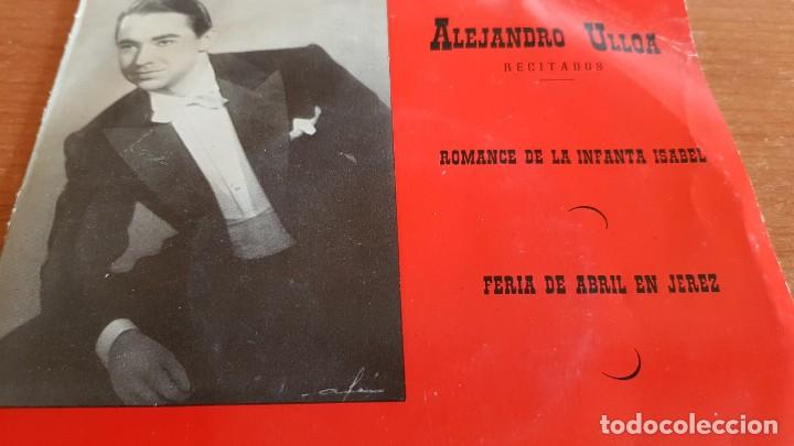 Discos de vinilo: ALEJANDRO ULLOA / RECITADOS / CONJUNTO DE 3 EP DE 1962 / CON USO DE LA ÉPOCA. ***/*** VER FOTOS. - Foto 2 - 202861010