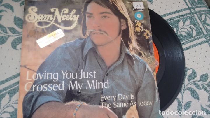 Discos de vinilo: SINGLE ( VINILO) DE SAM NEELY A&Ntilde;OS 70 - Foto 1