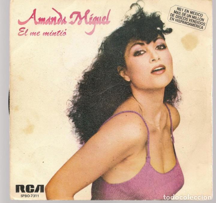 Discos de vinilo: SINGLES/. AMANDA MIGUEL. EL ME MINTI&Oacute;. (P/B72)C/1 - Foto 1