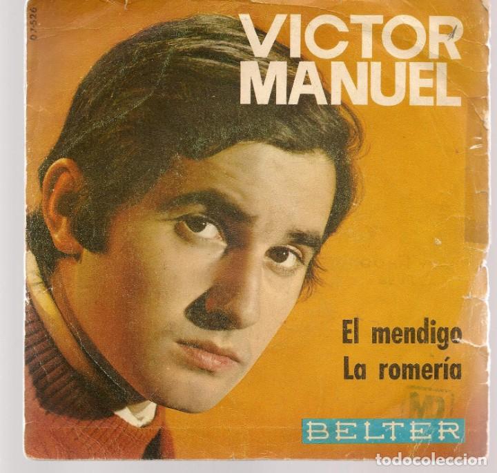 Discos de vinilo: SINGLES/. VICTOR MANUEL. EL MENDIGO. (P/B72)C1 - Foto 1