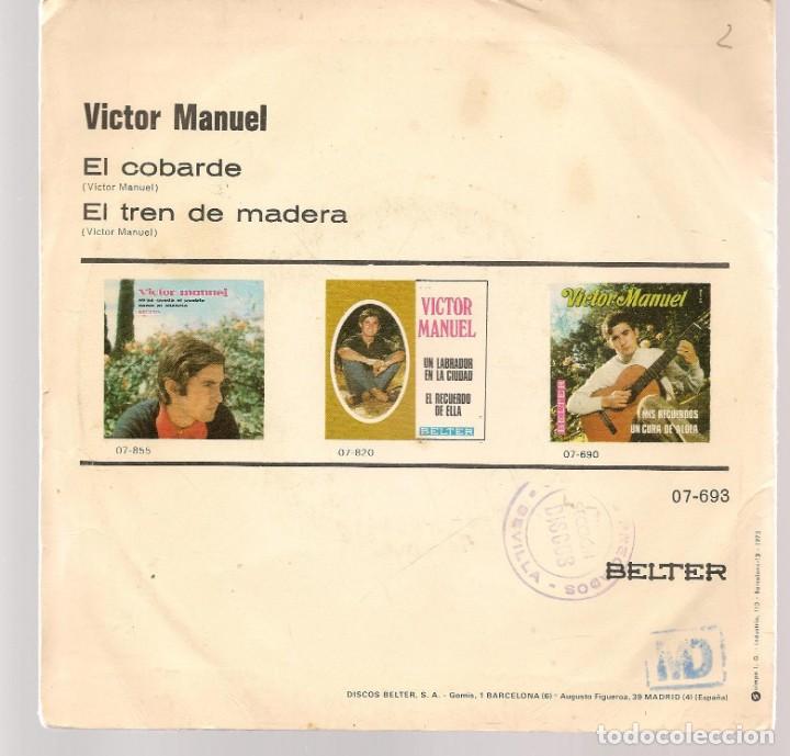 Discos de vinilo: SINGLES/. VICTOR MANUEL. EL COBRDE. (P/B72)C1 - Foto 2