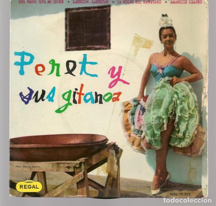 Discos de vinilo: SINGLES/. PERET Y SUS GITANOS. (P/B72)C1