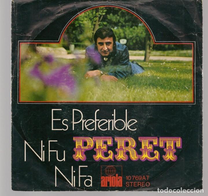 Discos de vinilo: SINGLES/. PERET. ES PREFERIBLE. (P/B72)C1 - Foto 1
