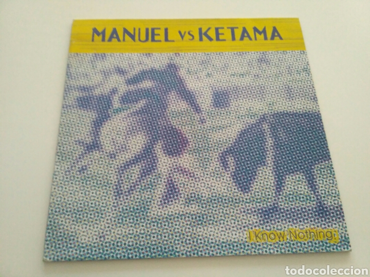 Discos de vinilo: Manuel Vs Ketama - I Know Nothing - Foto 1