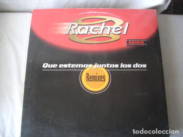Discos de vinilo: Rachel Que Estemos Juntos Los Dos (Remixes) - Foto 1