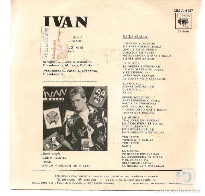 Discos de vinilo: SINGLES/. IVAN. BAILA. (P/B72)C1 - Foto 2