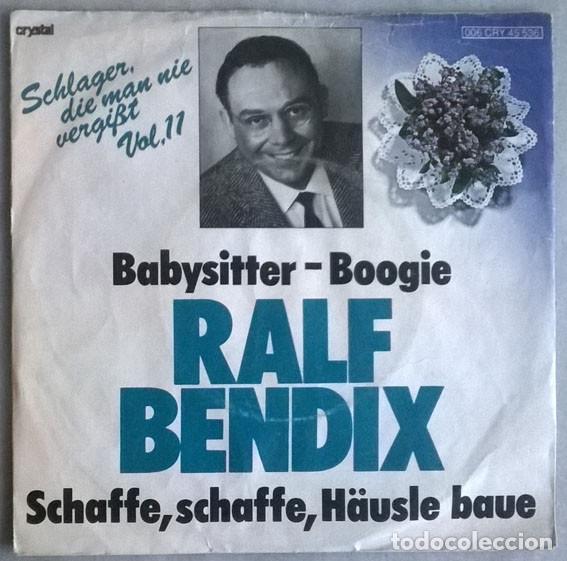 Discos de vinilo: Ralf Bendix. Babysitter Boogie/ Schaffe, schaffe Hausle baue. Crystal, Germany single - Foto 1