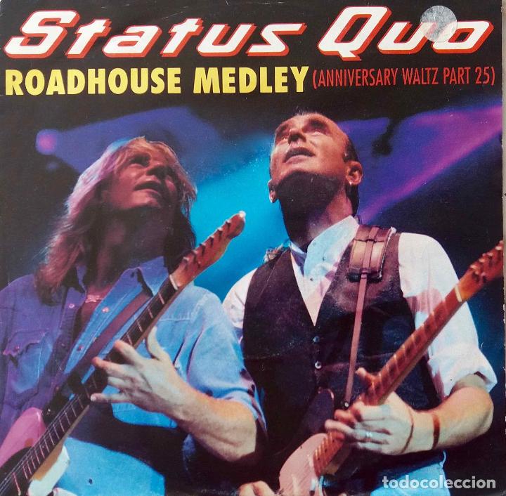Discos de vinilo: STATUS QUO. ROADHOUSE MEDLEY. DOS VERSIONES. SINGLE UK - Foto 1