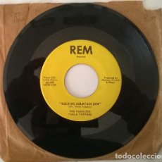 Discos de vinilo: THE FABULOUS TABLE TOPPERS. ROCKING MOUNTAIN DEW/ MY WILD IRISH ROSE ROCK. REM, USA 1961 SINGLE. Lote 203540733