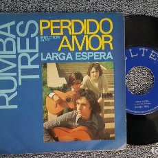 Discos de vinilo: RUMBA TRES - PERDIDO AMOR / LARGA ESPERA EDITADO POR BELTER. AÑO 1.972. Lote 203611631