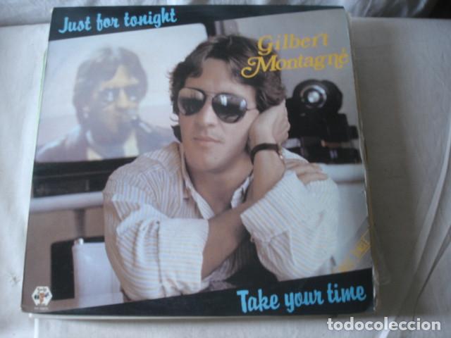 Discos de vinilo: Gilbert Montagn&eacute; Just For Tonight / Take Your Time - Foto 1