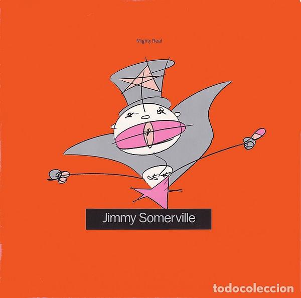 Discos de vinilo: Jimmy Somerville &lrm;&ndash; Mighty Real 12&acute;&acute; maxi. - Foto 1