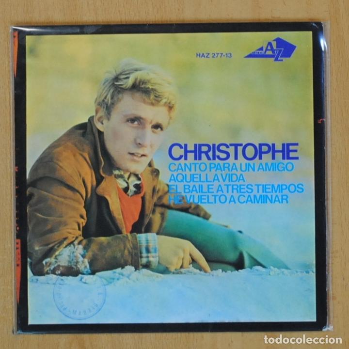 Discos de vinilo: CHRISTOPHE - CANTO PARA UN AMIGO + 3 - EP - Foto 1