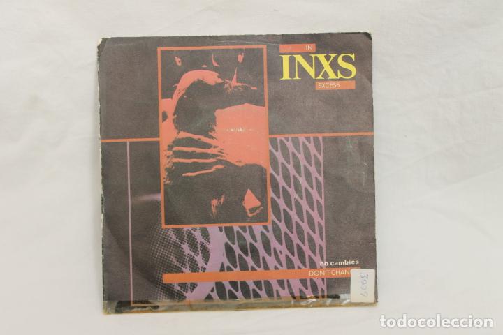 Discos de vinilo: INXS, IN EXCESS, SINGLE, DON&acute;T CHANGE NO CAMBIES - Foto 1