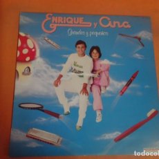 Discos de vinilo: LP, ENRIQUE Y ANA - GRANDES Y PEQUEÑOS - ,VER FOTOS