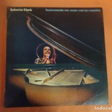 Discos de vinilo: ROBERTA FLACK - SUAVEMENTE ME MATA CON SU CANCIÓN - ATLANTIC, VER FOTOS. Lote 204167837