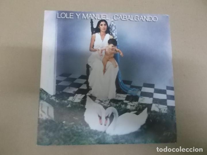 Discos de vinilo: LOLE Y MANUEL (SN) CABALGANDO A&Ntilde;O &ndash; 1980 - Foto 1