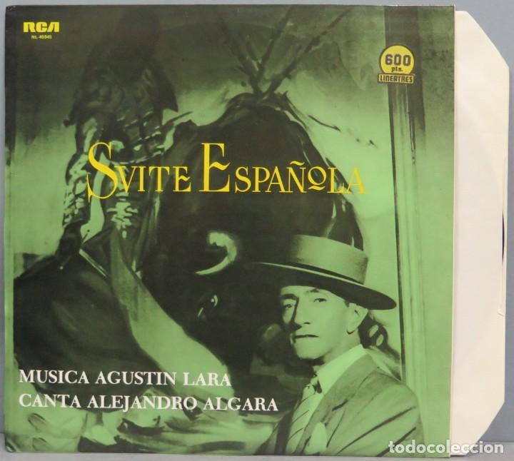 Discos de vinilo: LP. AGUSTIN LARA. ALEJANDRO ALGARA. SUITE ESPA&Ntilde;OLA - Foto 1