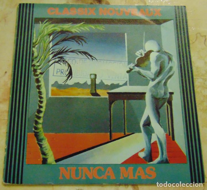 Discos de vinilo: Classix Nouveaux &ndash; Nunca Mas - SINGLE PROMO 1981 - Foto 1