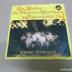 Discos de vinilo: LA SALSA DE VICENTE SERRANO Y AGUACATE (SN) MI BARRIO AÑO – 1981. Lote 204389435