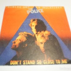 Discos de vinilo: SINGLE POLICE. DON'T STAND SO CLOSE TO ME. FRIENDS. AM RECORDS 1980 SPAIN (PROBADO Y BIEN)