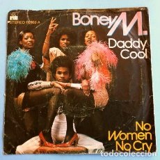 Discos de vinilo: * BONEY M. (SINGLE 1976 ED. SPAIN) DADDY COOL - NO WOMEN NO CRY