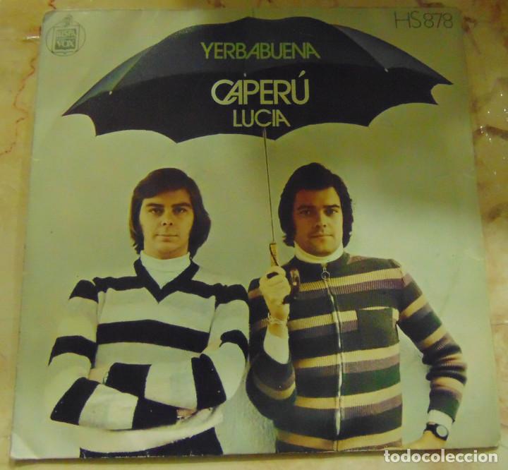 Discos de vinilo: YERBABUENA - CAPER&Uacute; / LUCIA - SINGLE 1972 - Foto 1