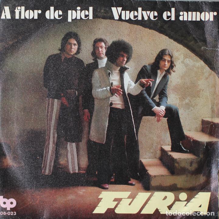 Discos de vinilo: FURIA// A FLOR DE PIEL// SINGLE// 1972// BELTER - Foto 1