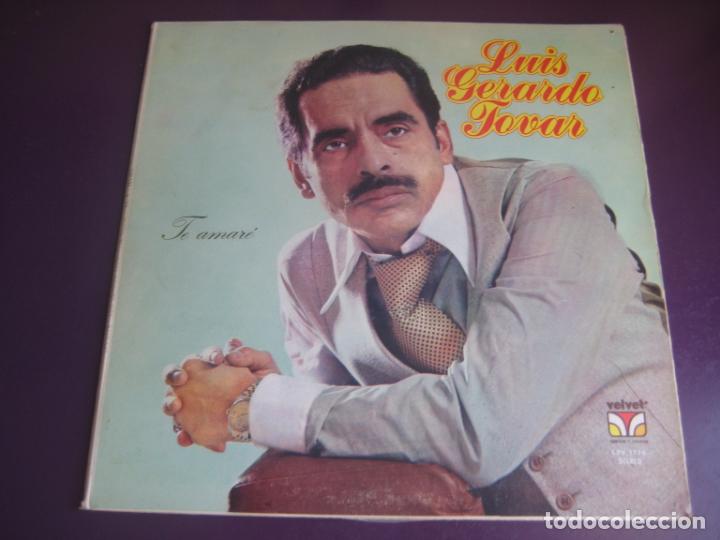 Dischi in vinile: Luis Gerardo Tovar LP VELVET 1978 - Te Amar&eacute; - BALADA MELODICA LATINA VENEZUELA 70'S - FOTOS MADRID
