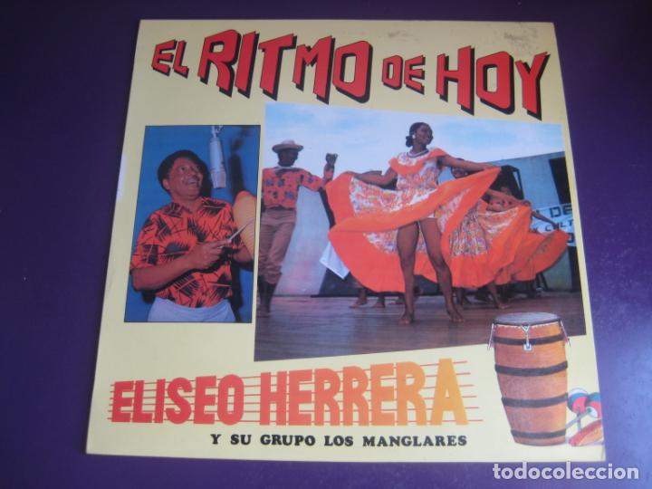 Dischi in vinile: Eliseo Herrera Y Su Grupo Los Manglares LP FONOMUSIC 1988 - El Ritmo De Hoy - CUMBIA PORRO MERENGUE